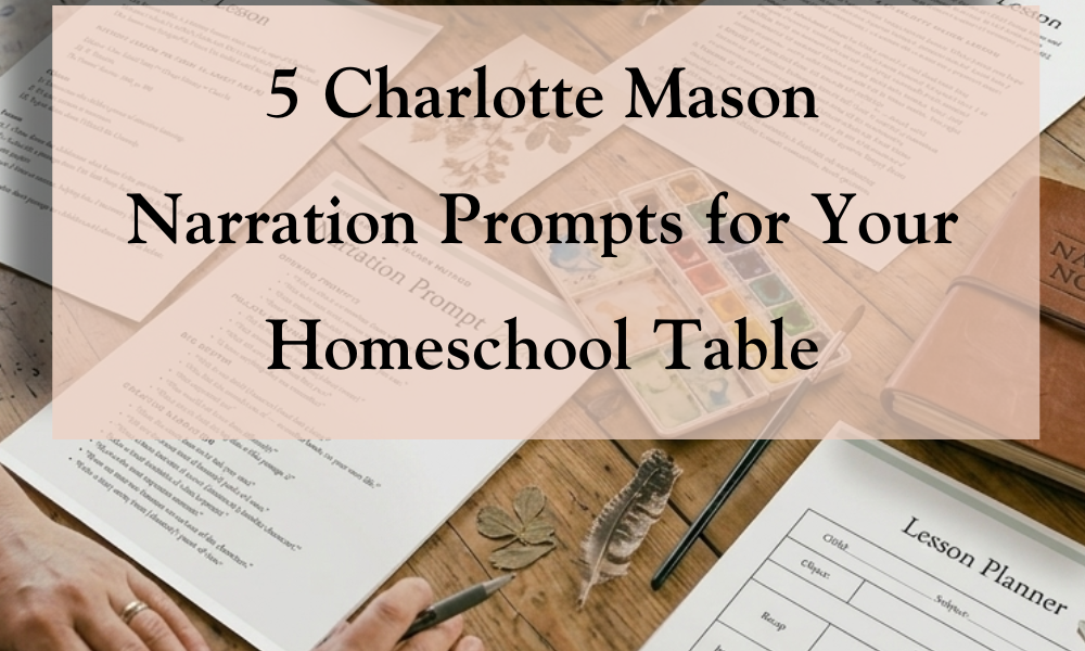 A person filling out a Charlotte Mason narration lesson planner on a rustic wooden desk with a vintage pencil sharpener and books in the background.