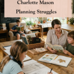 Relieved homeschool mom implementing a successful Charlotte Mason morning rhythm with multiple children. The mother is engaged in a short lesson with one child while others work independently on narration and nature study. A tidy, beautiful homeschool environment with natural wood, plants, and a daily schedule visible on a chalkboard, illustrating the kind of Charlotte Mason planning help that works for a whole family.